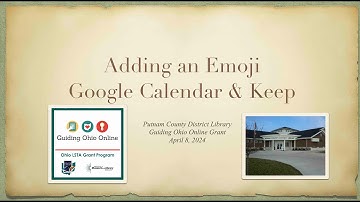 Adding Emojis to Google Keep & Calendar   8 April 2024