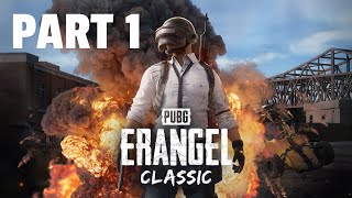 PUBG PC (Gameplay) - Tried PUBG Erangel Classic For The First Time | Part 1