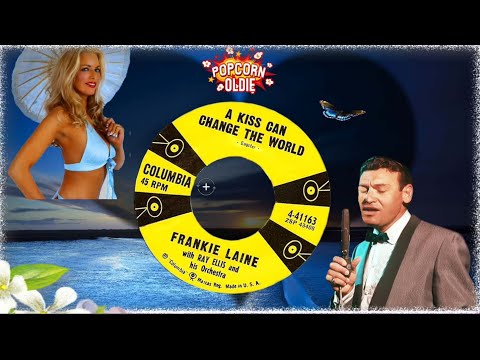 Frankie Laine - A kiss can change the World  1958  ( Eigen Ontwerp - Personal Design)