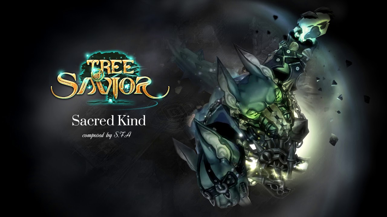 SFA - Sacred Kind (Tree of Savior OST)