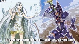 Yugioh: Blue-Eyes Buster Blader Deck Profile (February 2025 - 2nd Place Locals) - by Blackmaster99