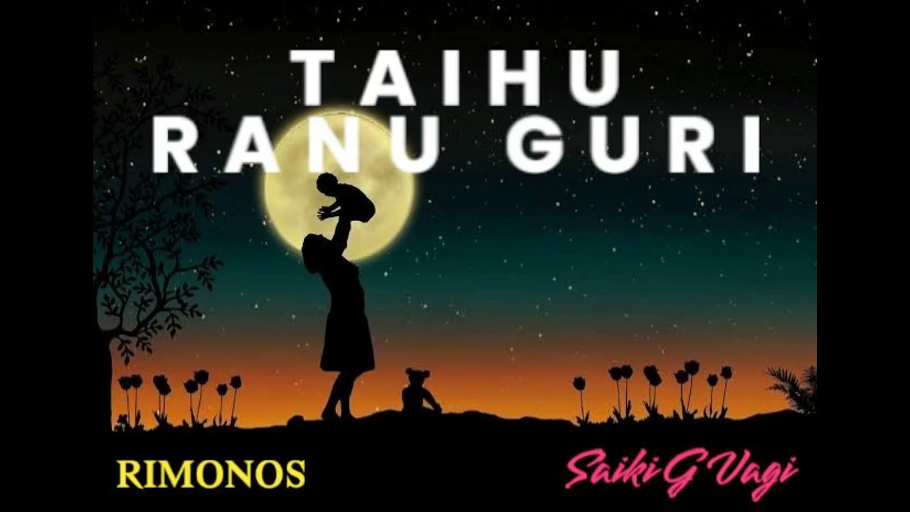 TAIHU RANU GURI - RIMONOS