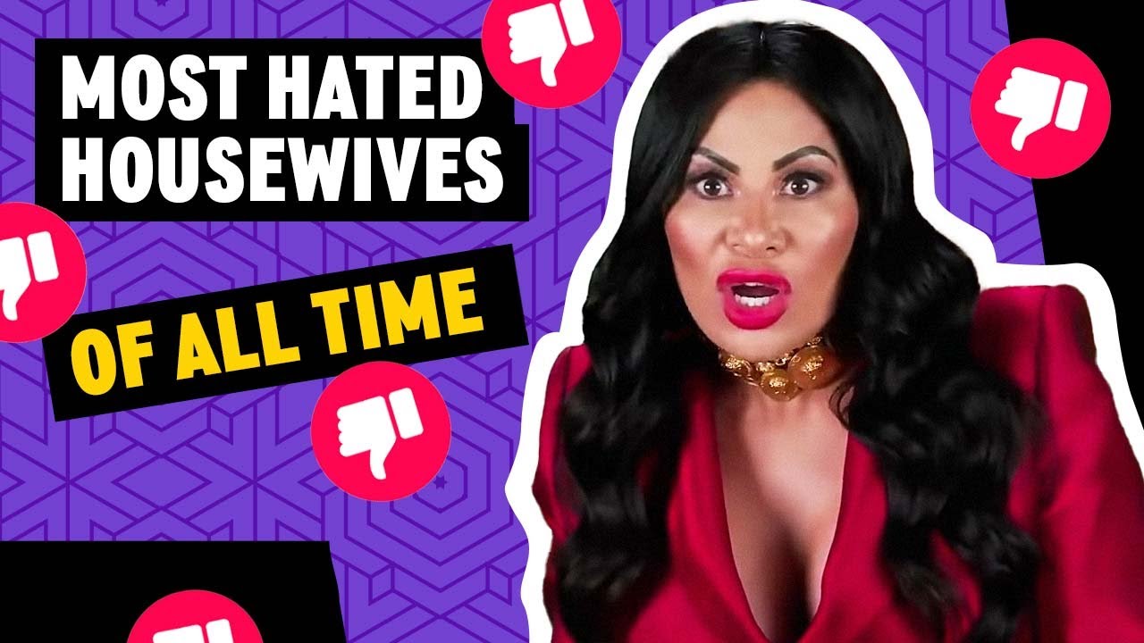 Top 20 Most Hated Housewives of All Time - YouTube