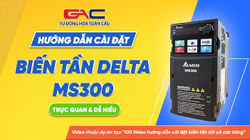 Cài đặt biến tần Delta MS300 & Hướng dẫn đấu nối dây
