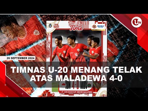 TIMNAS U-20 MENANG TELAK ATAS MALADEWA 4-0 | U-NEWS