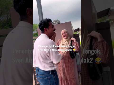 PENONTON KAT RUMAH EMOSI TENGOK, SYED AIZRIL & ALEYA BOLEH GELAK2