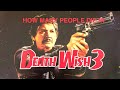 How many people die in Death Wish 3?
