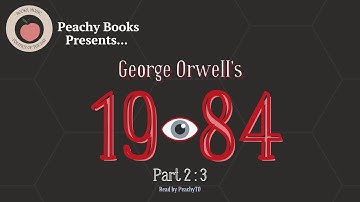 1984 by George Orwell - Part 2, Chapter 3