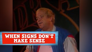 Street Signs That Make NO Sense | James Gregory