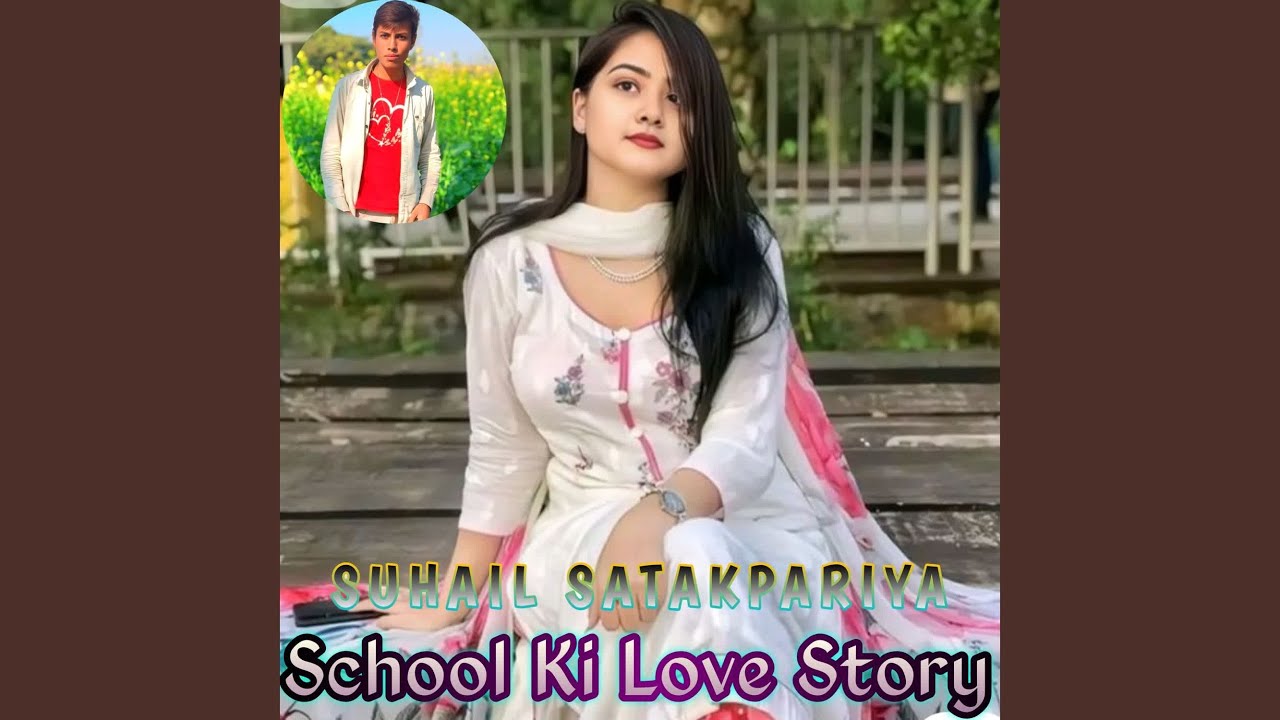 School Ki Love Story