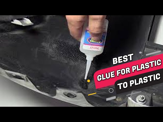 The Best Glue For Plastic To Wood 