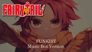 FUNKIST  - Fairy Tail | Music Box Cover 1 Hour Loop