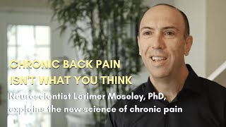 Chronic Back Pain Isn't What You Think w/ Lorimer Moseley, PHD