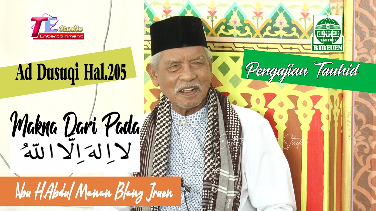 Abu H Abdul Manan Blang Jruen I Pengajian Kitab Tauhid Hasyiah Ad Dusuqi Hal.205