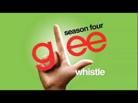 (+) Whistle - Glee Cast