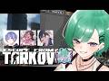 【 Escape from Tarkov 】YB学園に不登校の生徒が復帰した🏫Lv20~【ぶいすぽ/八雲べに】