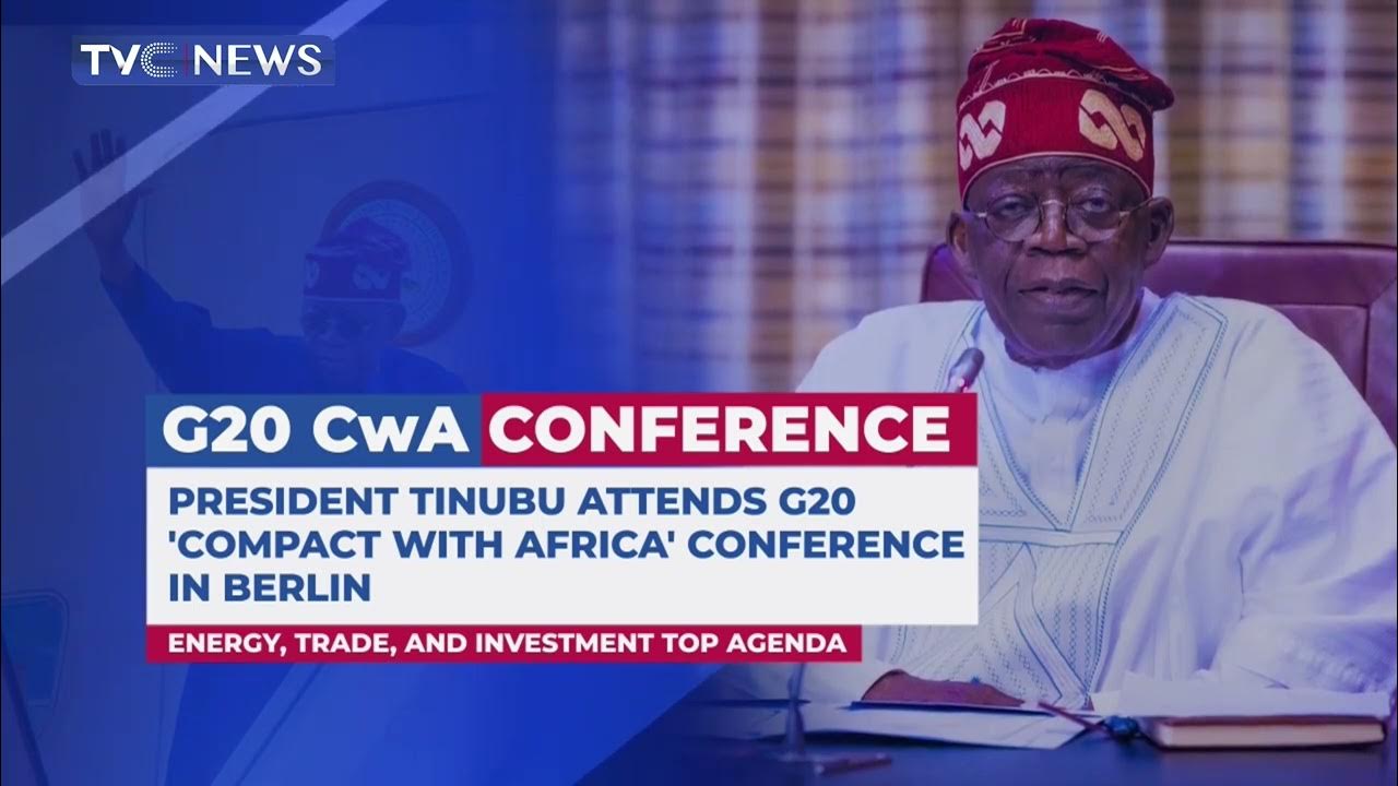 President Tinubu To Attend ‘G20 Compact With Africa’ Conference In Berlin