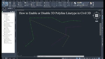 How to Enable or Disable 3D Polyline Linetype in Civil 3D | Quick CAD Tip