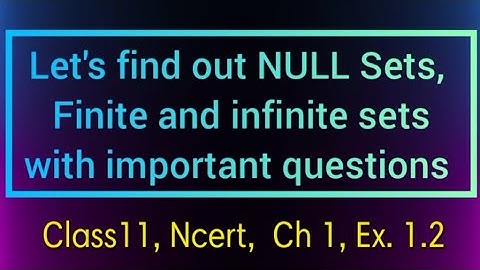 Class11th Chapter 1 Sets, Ex.1.2(Q1, Q2,Q3,Q4,Q5,Q6) Ncert solutions with  detailed explanation