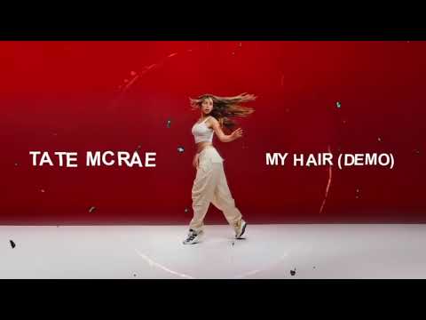 Tate McRae - My Hair (Official Visual Video)