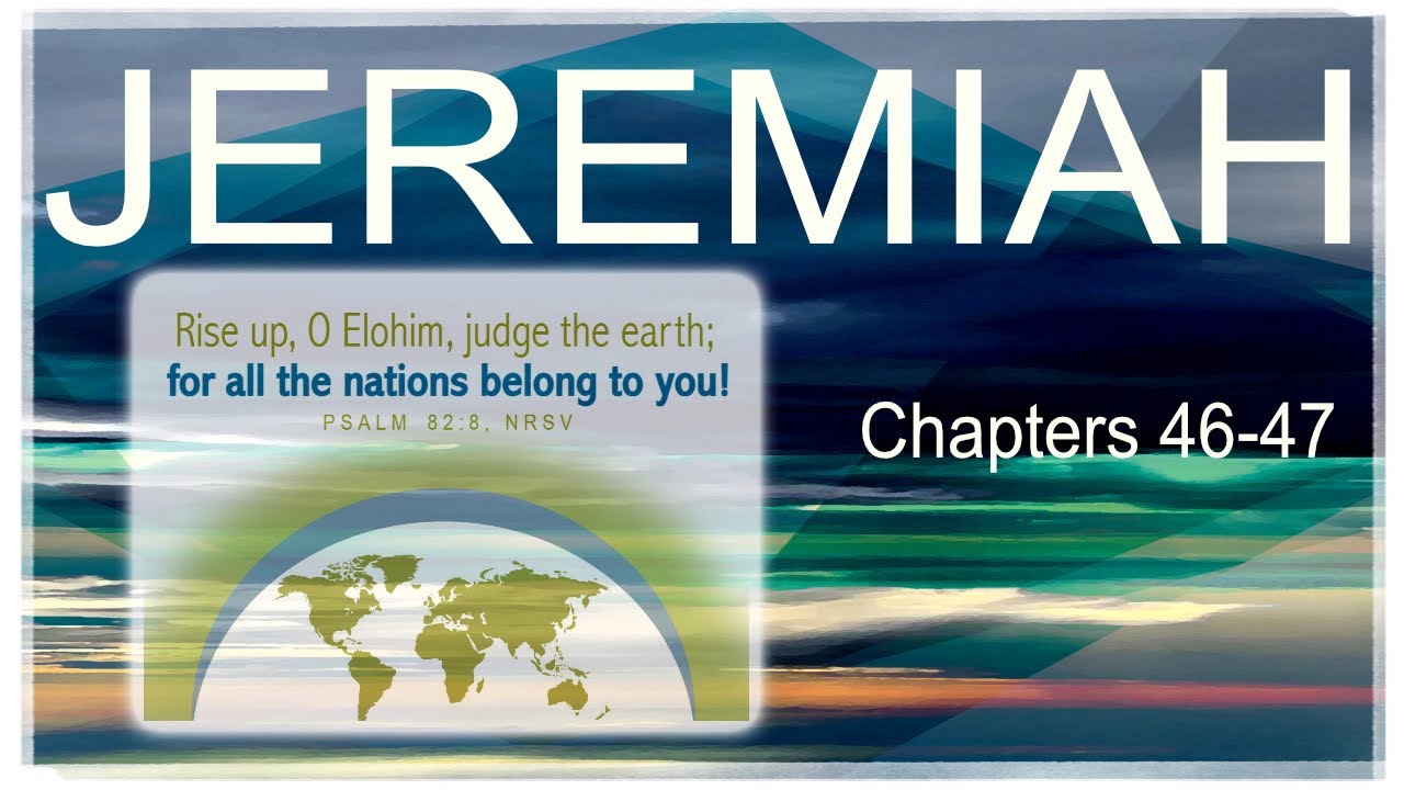Jeremiah 46 47 Meaning Jeremiah 46 47 Meaning