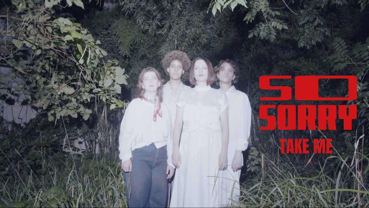 SO SORRY - TAKE ME (Official Video)