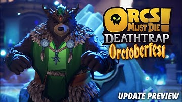 Orcs Must Die! Deathtrap - Orctoberfest Update Preview