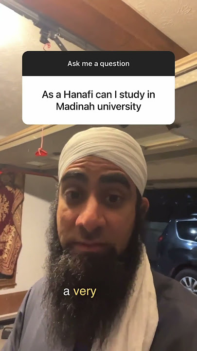 As a Hanafi can I study in Madinah University?