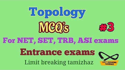 MCQs in Topology | For NET,  SET,  TRB,  Entrance exams | with explanation | LBT