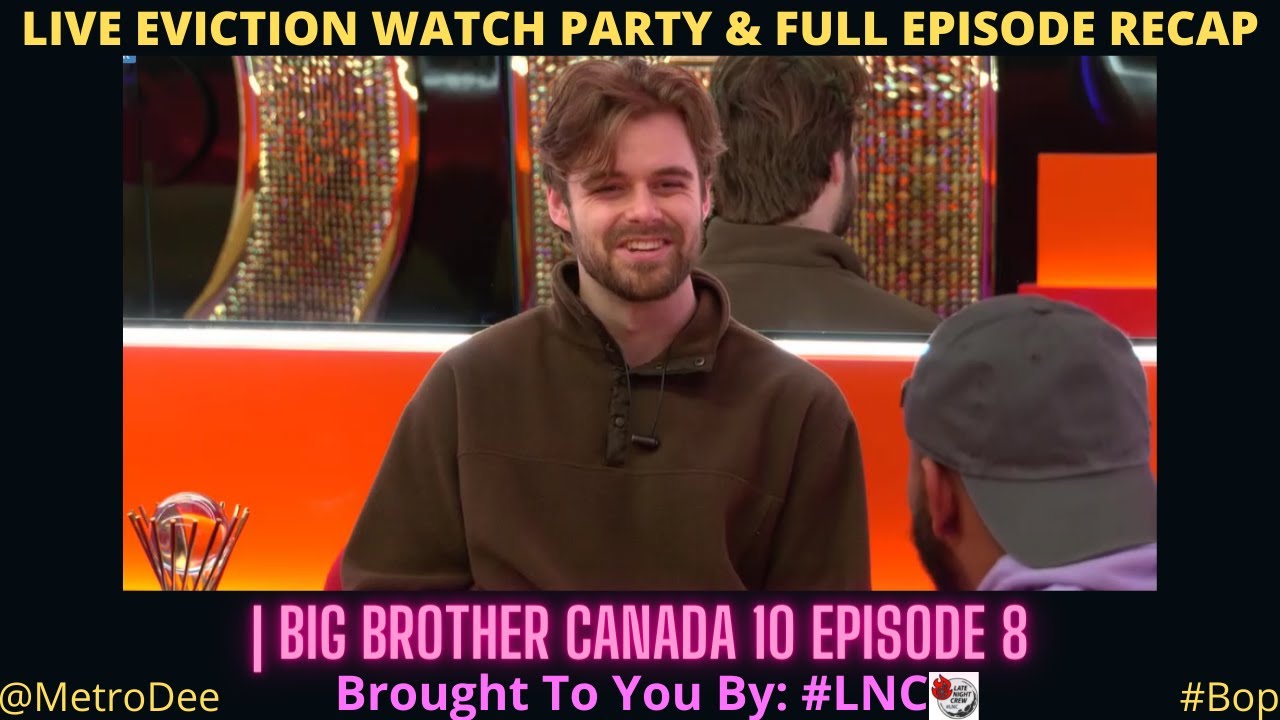 LIVE EVICTION WATCH PARTY & FULL EPISODE RECAP | Big Brother Canada 10 Episode 8