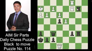 FREE Daily Chess Puzzle 114 with Arena International Master Sir Parts