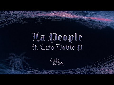 LA PEOPLE (Lyric Video) – Peso Pluma, Tito Double P