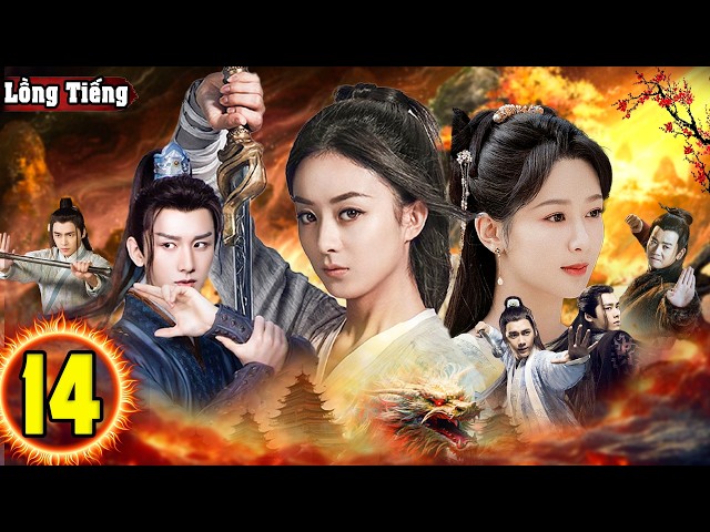 PHONG TUYẾT DẠ HÀNH - Tập 14 | Phim Cổ Trang Tiên Hiệp Lồng Tiếng Trung Quốc Hay Nhất, Triệu Lệ Dĩnh