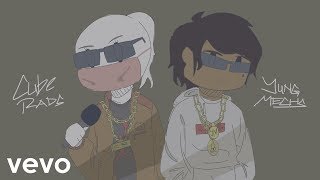 Yung Mechs - Animators Struggle Ft. Cube Radz