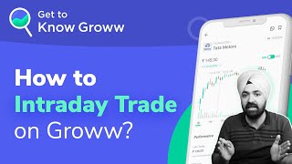 Intraday Trading for Beginners - How to do Intraday Trading in Groww | Get to Know Groww App