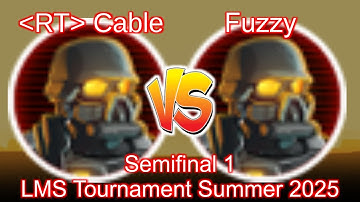 🔴Cable 🆚 Fuzzy (Semifinal 1) [🏆LMS Tournament Summer 2025 in ZAG] SAS4 2.2.2