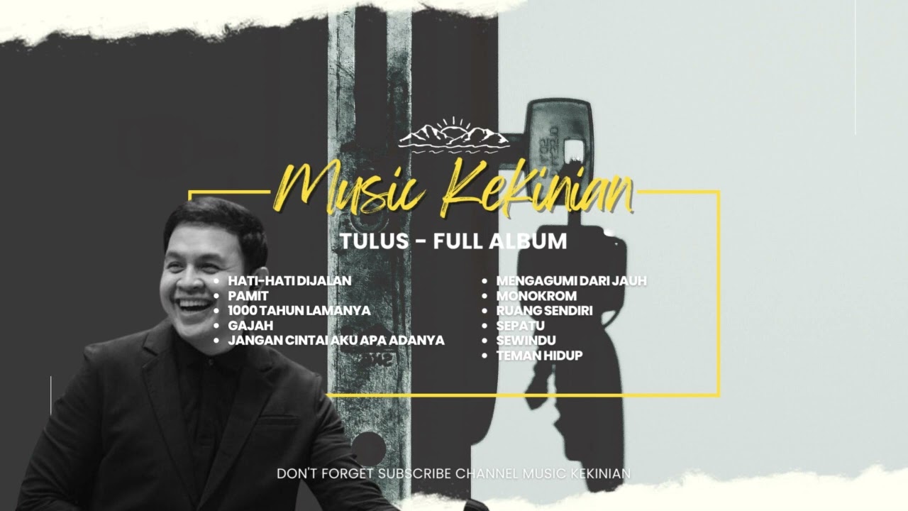 Tulus Full Album 2023 - TOP 11