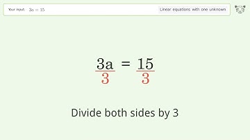Linear equation with one unknown: Solve 3a=15 step-by-step solution