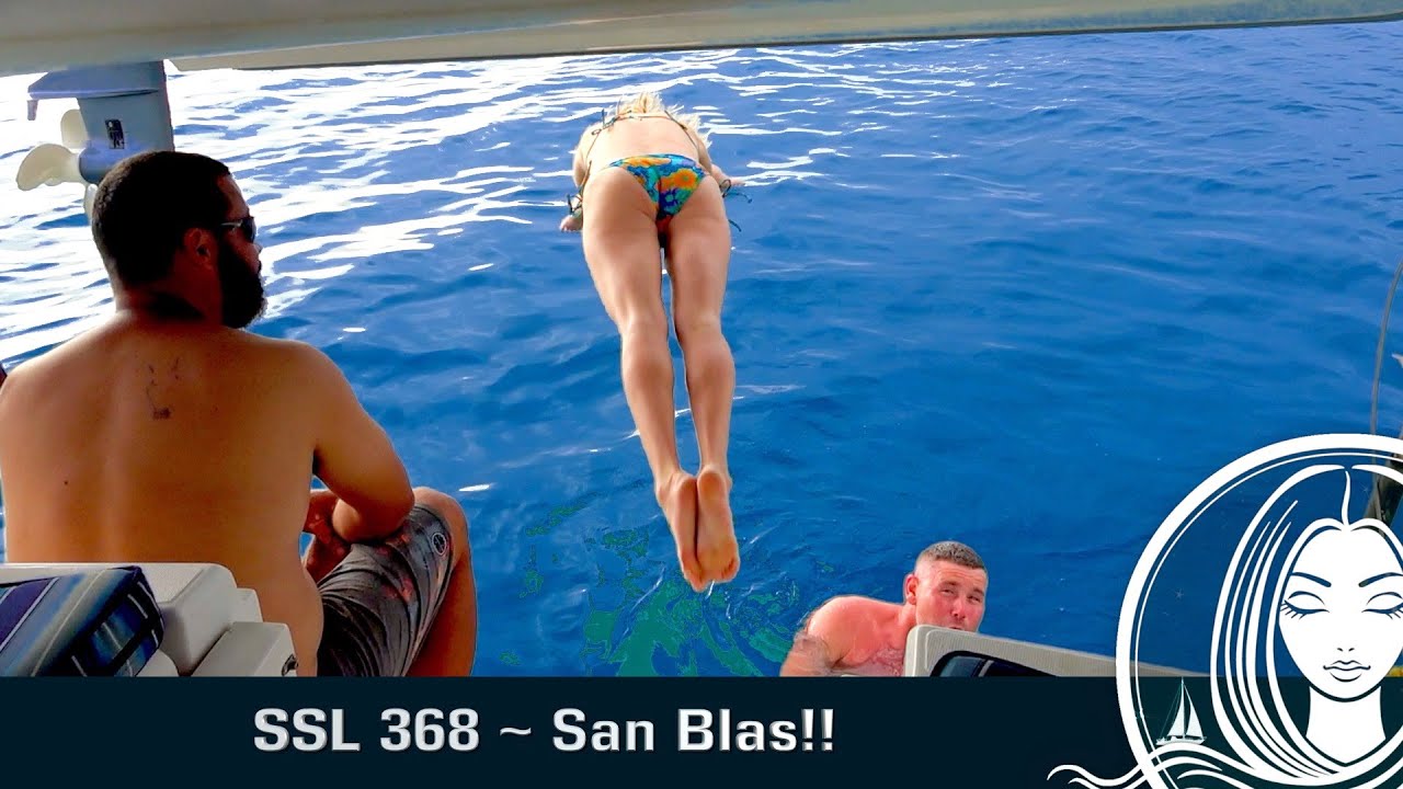 SSL 368 ~ San Blas!!