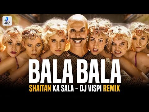 bala-bala-shaitan-ka-saala-(remix)-|-dj-vispi-|-housefull-4-|-akshay-kumar