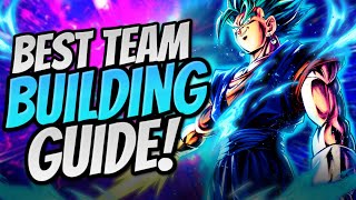 HOW TO BUILD THE BEST TEAMS IN DRAGON BALL LEGENDS! (Dragon Ball LEGENDS Guide)