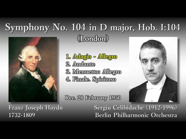 Haydn: Symphony No. 104 (London), Celibidache & BPO (1950) ハイドン  交響曲第104番「ロンドン」チェリビダッケ