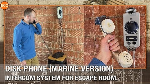 Disk phone (marine version). Intercom system for escape room.
