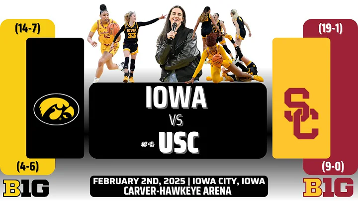 Iowa vs No. 4 USC | Big Ten | 2.2.25