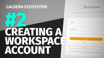 Tutorial | Caldera Ecosystem: #2 Creating a WorkSpace account (⚠️ OBSOLETE)