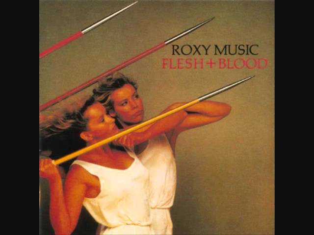 Roxy Music - Flesh And Blood