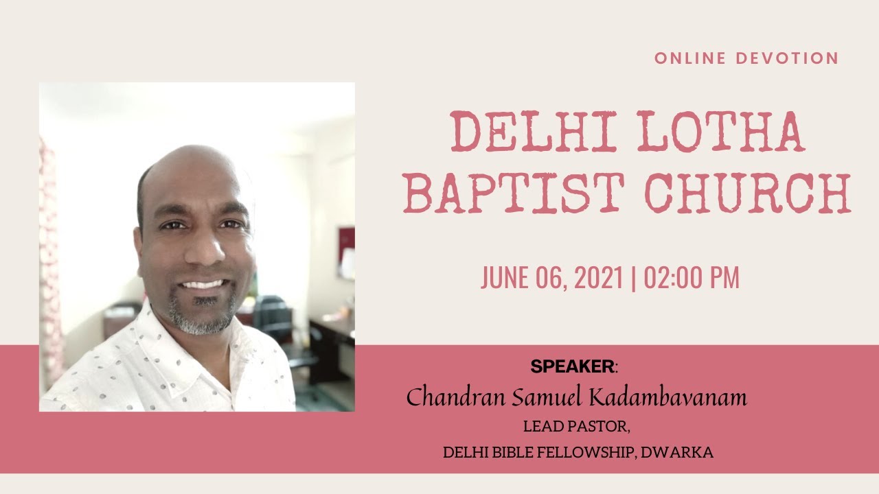 JUNE 06, 2021; DLBC ONLINE DEVOTION