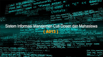 (A013) Sistem Informasi Manajemen Cuti Dosen dan Mahasiswa