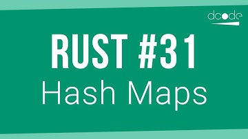 Rust Programming Tutorial #31 - Hash Maps (HashMap)