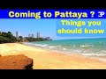Coming to pattaya   things you should know